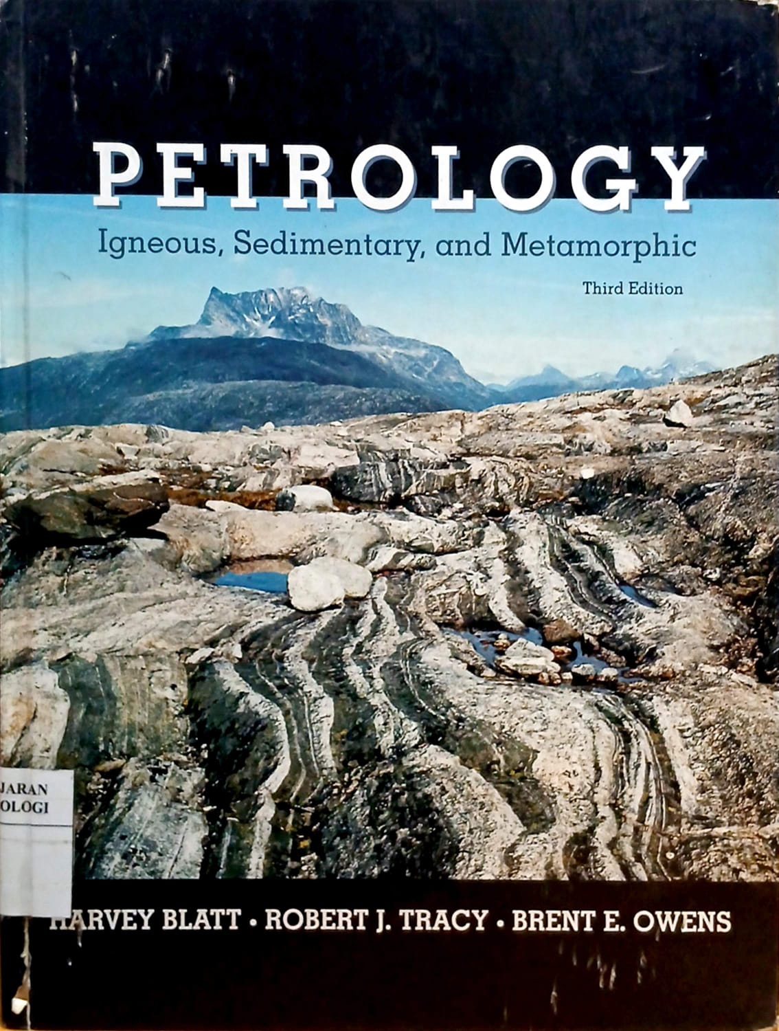 Petrology: Igneous, sedimentary, and metamorphic (Third edition)